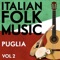 Italian Folk Music Puglia Vol. 2