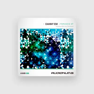 Listen to Danny eM, watch music videos, read bio, see tour dates & more!