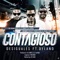 Contagioso (feat. Dyland) - Desiguales lyrics