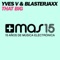 That Big - Yves V & Blasterjaxx lyrics