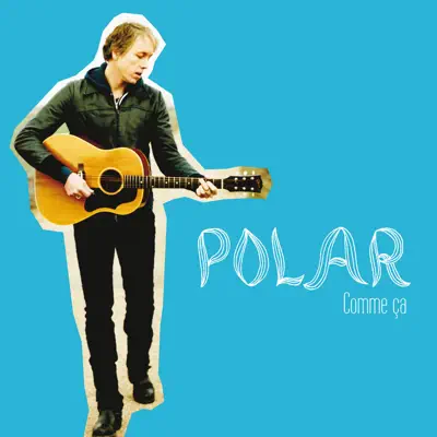 Comme ça - Single - Polar