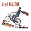 Ciro Rigione - Dimmello tu