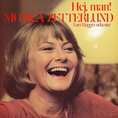 Hej, man! - Monica Zetterlund