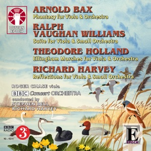 Vaughan Williams, Bax, Holland, Harvey: Music for Viola & Orchestra