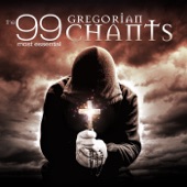 The 99 Most Essential Gregorian Chants artwork