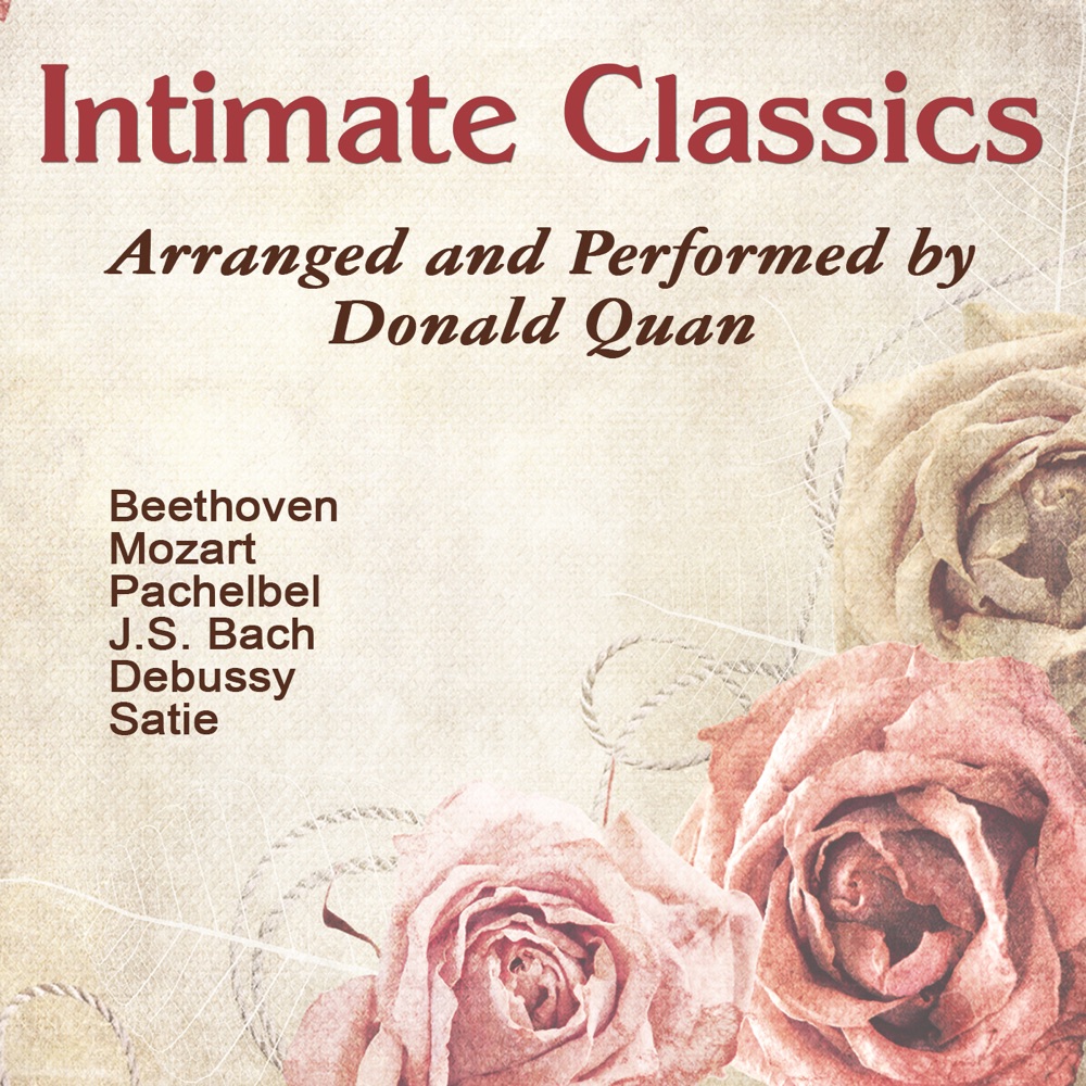Обложка альбома «Intimate Classics (Arranged & Performed by Donald Quan)» — Donald Quan