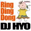 DJ HYO - Ring Ding Dong (Radio Edit)