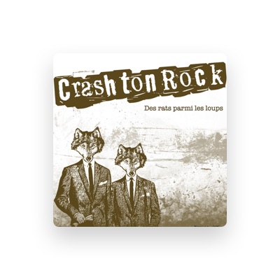 Listen to Crash Ton Rock, watch music videos, read bio, see tour dates & more!