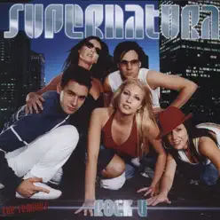 Rock U (Remixes) - Supernatural Rock U (Remixes) - Supernatural