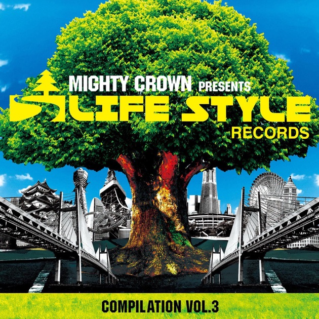Lifestyle records compilation vol.5 - Mighty Crownのアルバム
