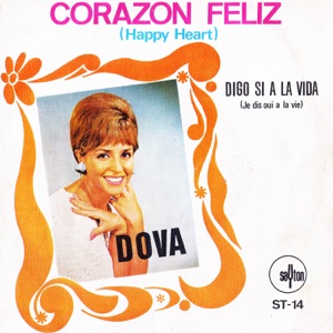 Corazón Feliz / Digo Si a la Vida - Single