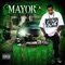 Touch It All (feat. Slim 400) - Mayor lyrics