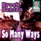 So Many Ways (Digitally Remastered) - Single