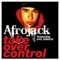 Take Over Control (Apster Mix) [feat. Eva Simons] - Afrojack lyrics