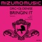 Bringin' It - DRC & DJ Denise lyrics