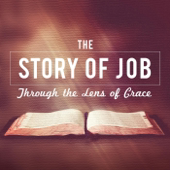 The Story of Job Through the Lens of Grace