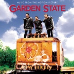 Garden State (Music from the Motion Picture)