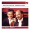 Pinchas Zukerman Plays Beethoven Violin Sonatas