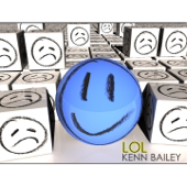 LoL (Laugh Out Loud) - EP - Kenn Bailey