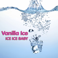 Ice Ice Baby (Re-Recorded Version) - Single