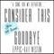 Consider This Goodbye (feat. Kait Weston) - Eppic & Kait Weston lyrics