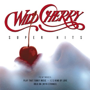 Wild Cherry - Hold On to Your Hiney - 排舞 音乐