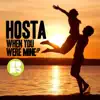 Hosta - When You Were Mine (VIP Mix)