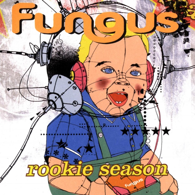 Fungus – The Rookie Season – CD (Album), 2000 [r6903638