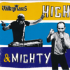 High & Mighty - The Valkyrians