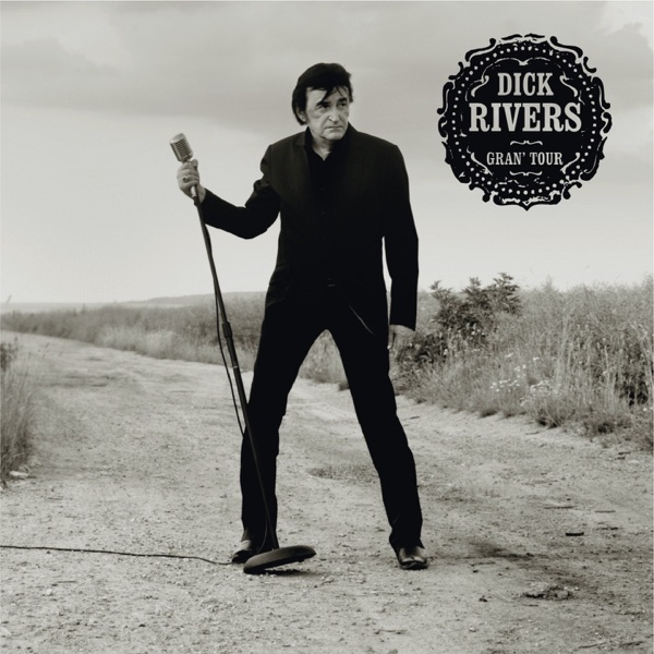 Gran' Tour - Dick Rivers