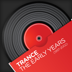 Trance - The Early Years (1997-2002) - Various Artists Cover Art