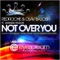 Not Over You (and Olav Basoski Ft. Amanda Wilson) - Redroche lyrics