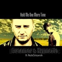 Hold Me One More Time - Single (feat. RobGitarnik) - Dreamer