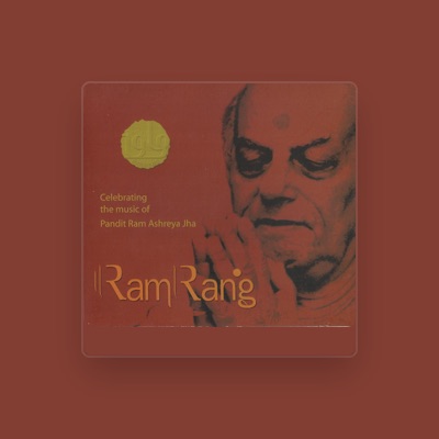 Listen to Ram Ashreya Jha, watch music videos, read bio, see tour dates & more!