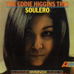 Eddie Higgins - Shelley's World (LP Version)