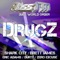 Drugz (feat. Duel World Order) - Ross FM lyrics