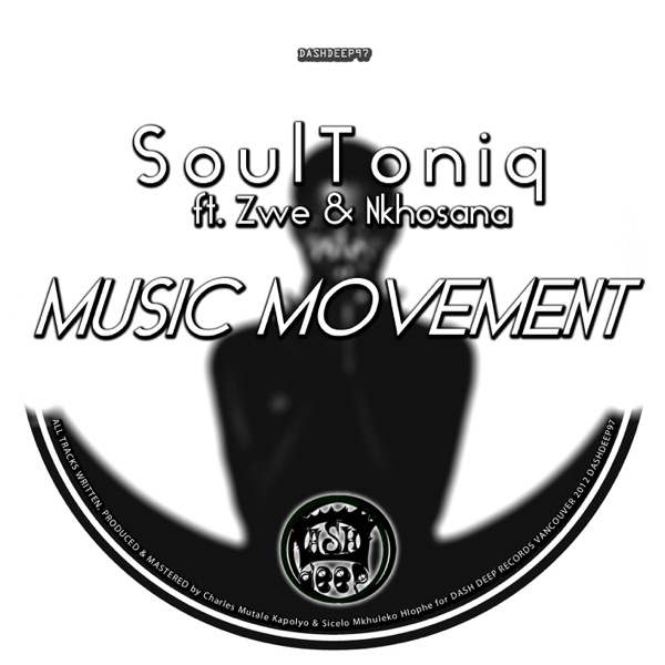 Music Movement (feat. Nkhosana, zwe)