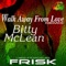 Walk Away From Love (Frisk Remix) - Bitty McLean lyrics