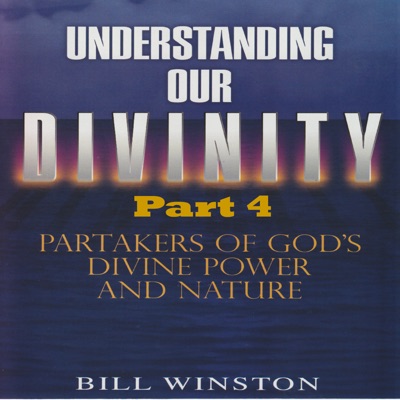 Understanding Our Divinity Part 4 (Part 4)