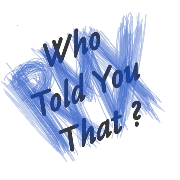 Who Told You That Remixes - EP