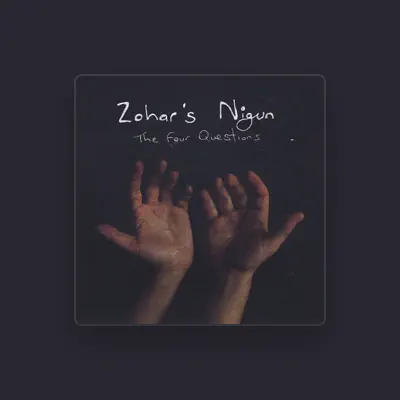Listen to Zohar's Nigun, watch music videos, read bio, see tour dates & more!