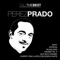 Sway - Dámaso Pérez Prado & Rosemary Clooney lyrics