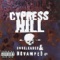 Intellectual Dons (feat. Call O' Da Wild) - Cypress Hill featuring Call O' Da Wild lyrics