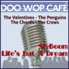 Sh-Boom Life's But a Dream (Original Recordings 1952-1955), 2012