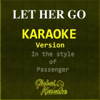 Let Her Go (Karaoke Version) [In the Style of Passenger] - Global Karaoke