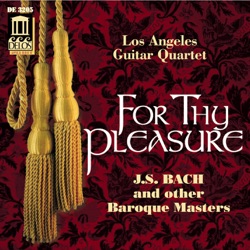 Los Angeles Guitar Quartet - Monteverdiana (after C. Monteverdi): IV. Sonata