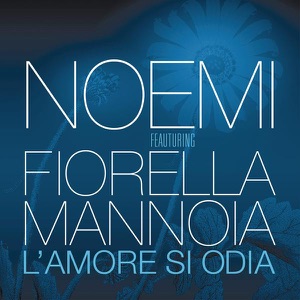 NOEMI, FIORELLA MANNOIA