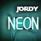 Neon (Namtrack & Karloss Dark Remix) - Jordy lyrics