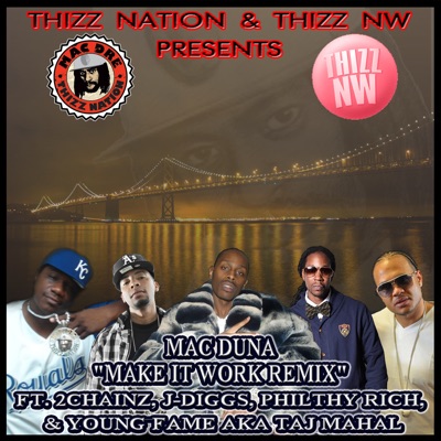 Make It Work (Remix) [feat. 2 Chainz, J-Diggs, Philthy Rich & Young Fame] - Single