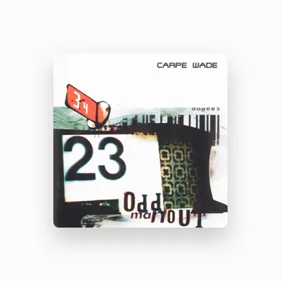 Listen to Carpe Wade, watch music videos, read bio, see tour dates & more!